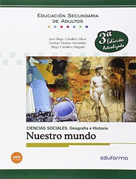 portada Ciencias Sociales: Geografía e Historia. Nuestro Mundo. Educación Secundaria de Adultos.