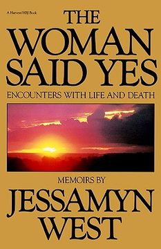 portada the woman said yes: encounters with life and death (en Inglés)