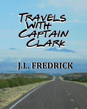 portada Travels with Captain Clark (en Inglés)