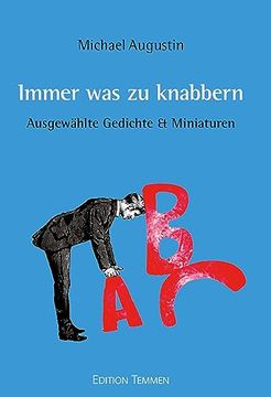 portada Immer was zu Knabbern: Ausgewählte Miniaturen & Gedichte (en Alemán)