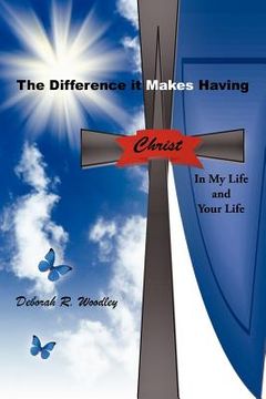 portada the difference it makes having christ in my life and your life