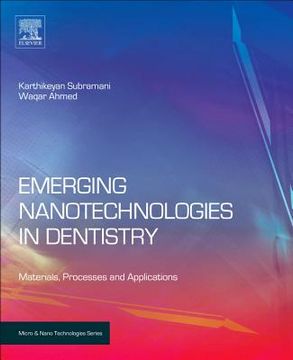 portada Emerging Nanotechnologies in Dentistry: Materials, Processes, and Applications (en Inglés)