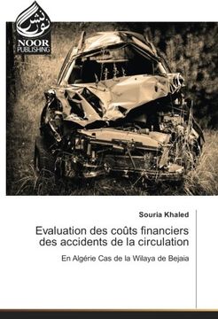 portada Evaluation des coûts financiers des accidents de la circulation: En Algérie Cas de la Wilaya de Bejaia