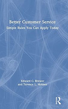 portada Better Customer Service: Simple Rules you can Apply Today (en Inglés)