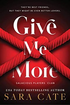 portada Give me More (Salacious Players' Club, 3) [Soft Cover ] (in English)