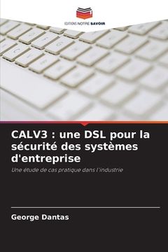 portada Calv3: une DSL pour la sécurité des systèmes d'entreprise (in French)