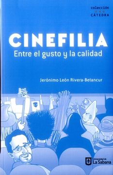 portada Cinefilia Entre el Gusto y la Calidad (in Spanish)