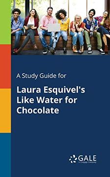 portada A Study Guide for Laura Esquivel'S Like Water for Chocolate 