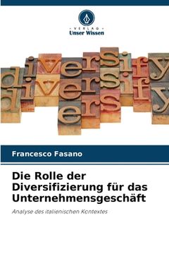 portada Die Rolle der Diversifizierung für das Unternehmensgeschäft (en Alemán)