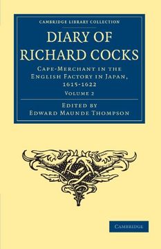 portada Diary of Richard Cocks, Cape-Merchant in the English Factory in Japan, 1615–1622 2 Volume Paperback Set: Diary of Richard Cocks, Cape-Merchant in the. Library Collection - Hakluyt First Series) (en Inglés)