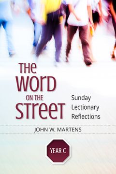 portada The Word on the Street, Year C: Sunday Lectionary Reflections (en Inglés)