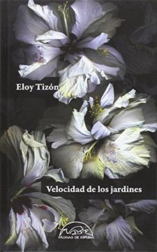 portada Velocidad de los Jardines (Edición Numerada) (in Spanish)