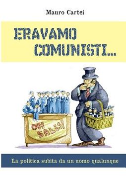 portada Eravamo comunisti (en Italiano)