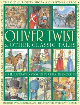 portada Oliver Twist & Other Classic Tales: Six Illustrated Stories by Charles Dickens (in English)