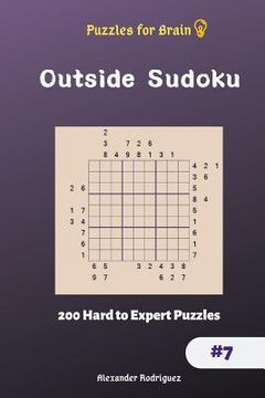 portada Puzzles for Brain - Outside Sudoku 200 Hard to Expert Puzzles vol.7 (en Inglés)