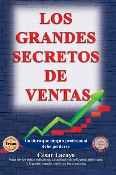 portada Los Grandes Secretos de Ventas: Un libro que enseña a vender (in Spanish)
