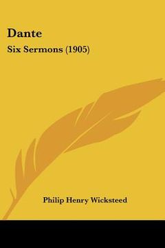 portada dante: six sermons (1905) (in English)