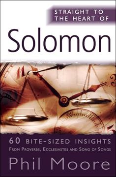 portada Straight to the Heart of Solomon: 60 Bite-Sized Insights (The Straight to the Heart Series) (en Inglés)