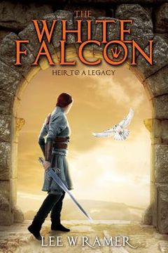 portada The White Falcon: Heir to a Legacy (en Inglés)