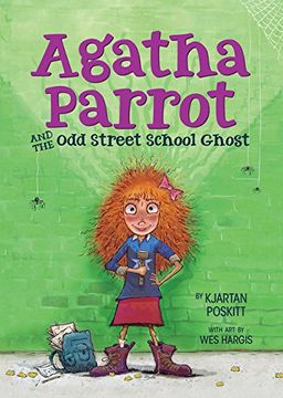 portada Agatha Parrot and the odd Street School Ghost (en Inglés)