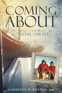 portada Coming about: The Bliss and Bane of Coastal Sailing