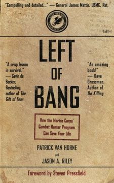portada Left of Bang: How the Marine Corps' Combat Hunter Program can Save Your Life (in English)
