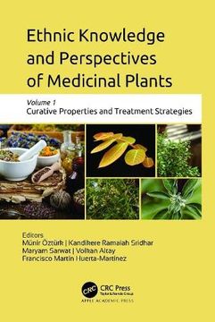 portada Ethnic Knowledge and Perspectives of Medicinal Plants: Volume 1: Curative Properties and Treatment Strategies (en Inglés)