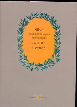 portada SILVA. STUDIA PHILOLOGICA IN HONOREM ISAIAS LERNER. (Como nuevo) (in Spanish)