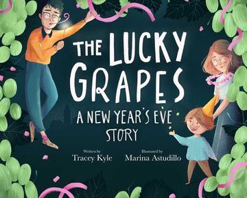 portada The Lucky Grapes: A new Year'S eve Story (en Inglés)