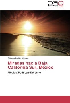 portada Miradas Hacia Baja California Sur, Mexico