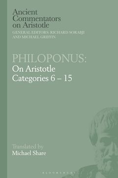 portada Philoponus: On Aristotle Categories 6-15 (en Inglés)