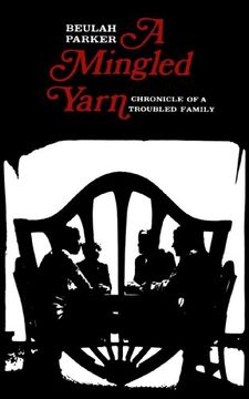 portada A Mingled Yarn: Chronicle of a Troubled Family (en Inglés)