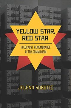portada Yellow Star, red Star: Holocaust Remembrance After Communism (in English)