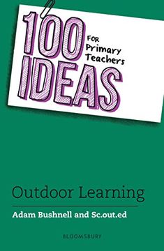 portada 100 Ideas for Primary Teachers: Outdoor Learning (100 Ideas for Teachers) (en Inglés)