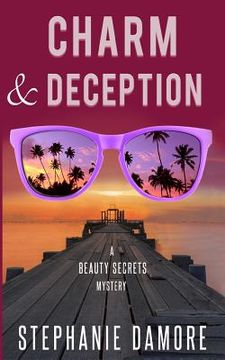 portada Charm & Deception: Beauty Secrets Mystery 6 (en Inglés)