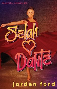 portada Selah Loves Dante: A YA Forbidden Romance (en Inglés)