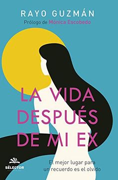 portada La Vida Después de mi ex (in Spanish)