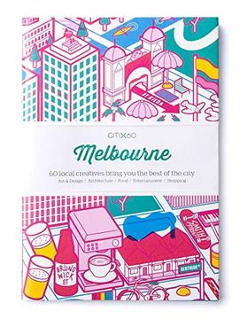 portada Citix60 City Guides - Melbourne (Updated Editon): 60 Local Creatives Bring you the Best of the City (en Inglés)