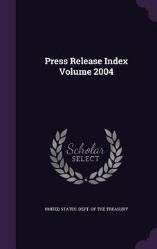 portada Press Release Index Volume 2004 (en Inglés)