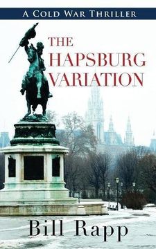 portada The Hapsburg Variation (A Cold War Thriller) (in English)