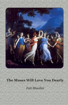 portada The Muses Will Love You Dearly (en Inglés)