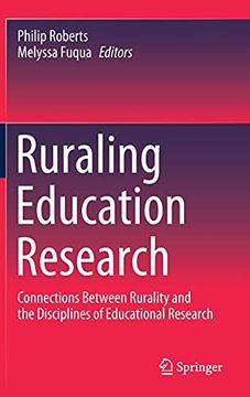 portada Ruraling Education Research: Connections Between Rurality and the Disciplines of Educational Research (in English)