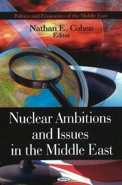 portada nuclear ambitions and issues in the middle east