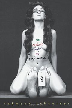 portada The Explicit Body in Performance (en Inglés)