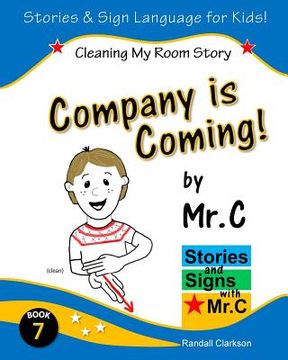 portada Company is Coming!: Cleaning My Room (ASL Sign Language Signs) (in English)