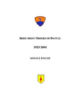 portada irish army orders of battle 1923-2004 (en Inglés)