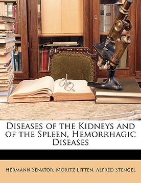 portada diseases of the kidneys and of the spleen, hemorrhagic diseases (en Inglés)