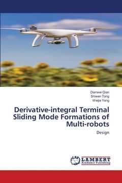 portada Derivative-integral Terminal Sliding Mode Formations of Multi-robots (en Inglés)