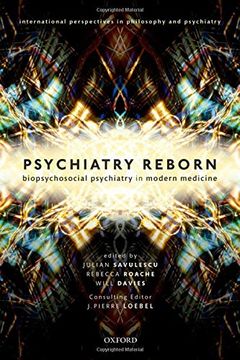 portada Psychiatry Reborn: Biopsychosocial Psychiatry in Modern Medicine (International Perspectives in Philosophy and Psychiatry) (in English)