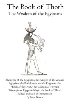 portada The Book of Thoth: The Wisdom of the Egyptians (en Inglés)